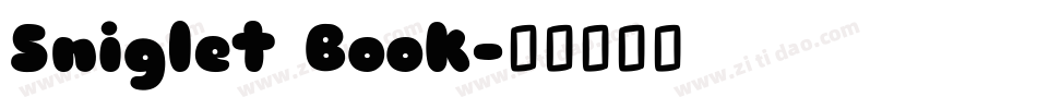 Sniglet Book字体转换